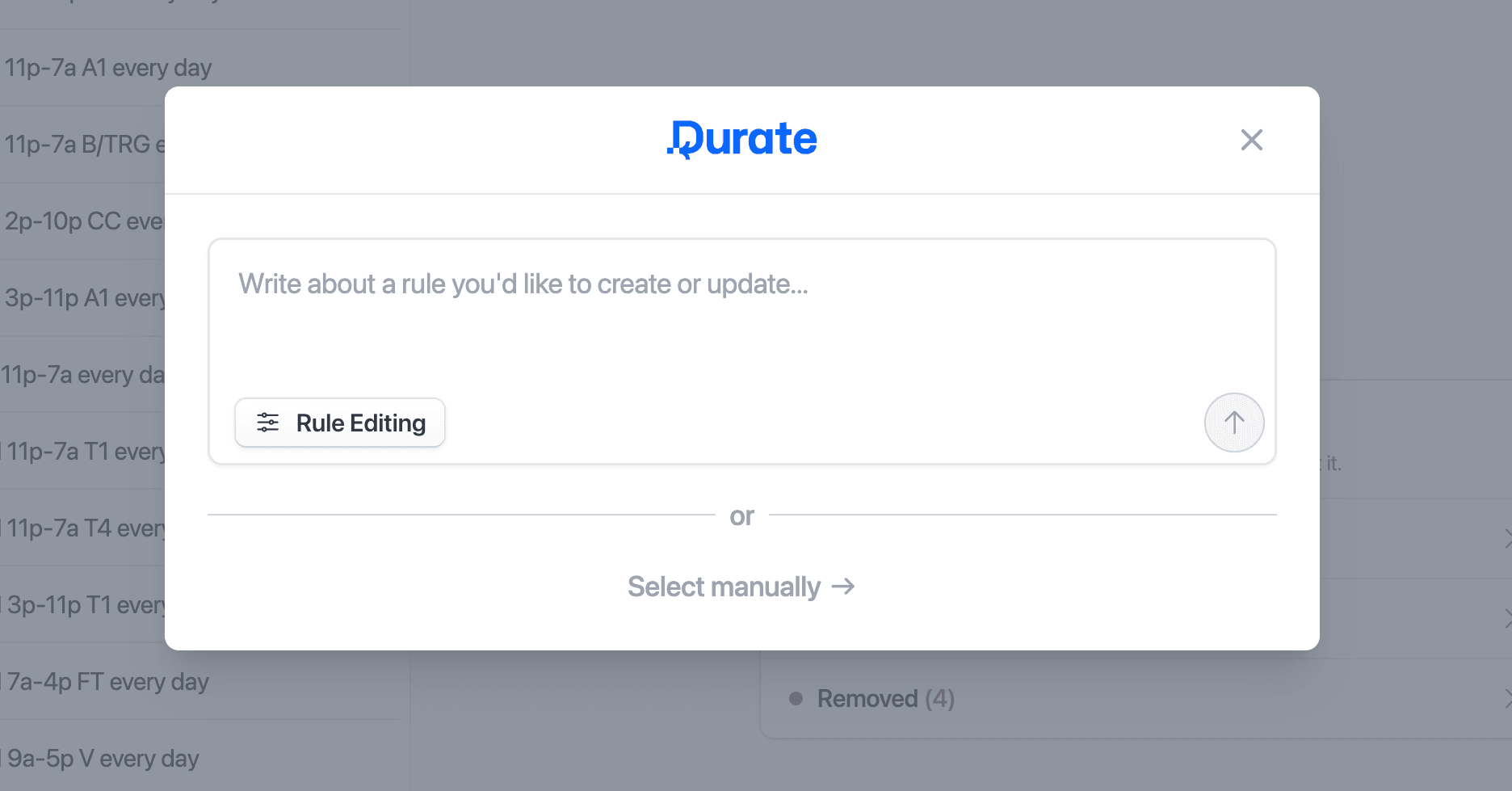 Durate rule editor prompting the administrator to write about a rule they would like to create or update, with a manual selection option below